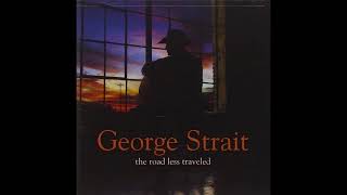 Living and Living Well - George Strait