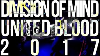 Division of Mind - United Blood 2017