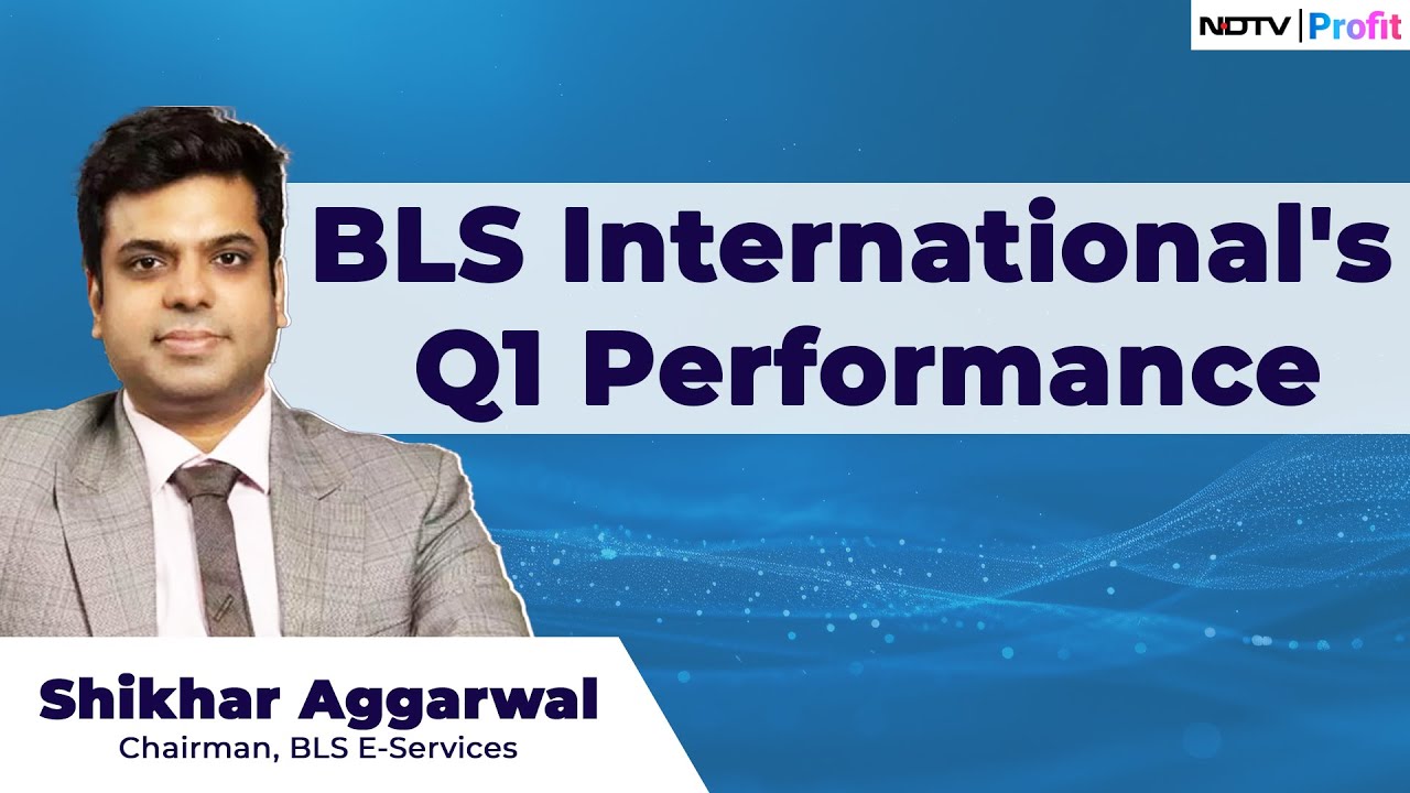 Shikhar Aggarwal of BLS Intl on Q1 Earnings & Booming Visa Services Business