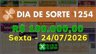 Resultado da Dia de Sorte 1254, Sexta-feira, 24/07/2026
