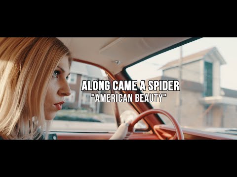 Along Came A Spider - American Beauty (Official Music Video)