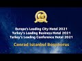 Conrad Istanbul Bosphorus