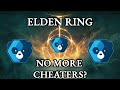 Elden Ring Will Use Easy Anti Cheat