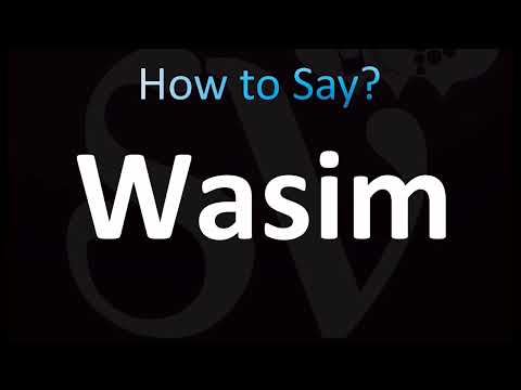 How to Pronounce Wasim (CORRECTLY!)
