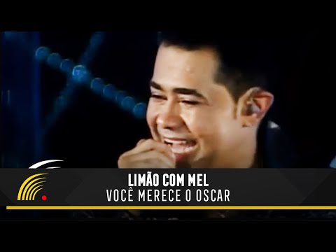 Limão Com Mel - Você Merece O Oscar - O Espetáculo (Ao Vivo)