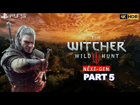 The Witcher 3 Next Gen Walkthrough Part 5 PS5 Gameplay 4K 60FPS HDR