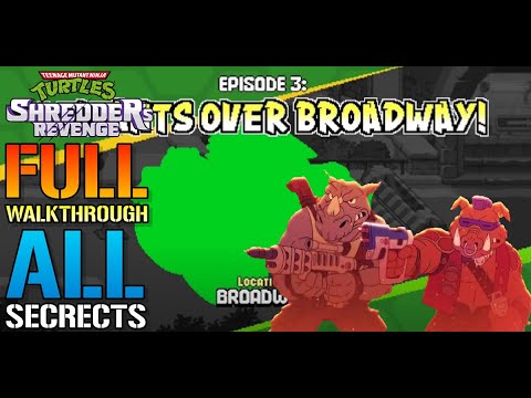 TMNT: Shredders Revenge! Episode 3. Mutants Over Broadway, All Secrets & Challenges (Walkthrough)