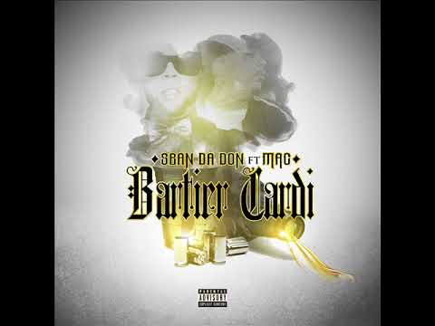 Sean Da Don Ft. Mac - Bartier Cardi (Mac Mix)