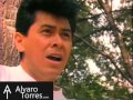 Que Lastima, Exitos Alvaro Torres