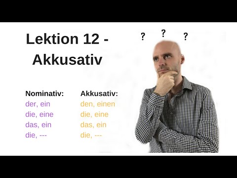 Deutschkurs A1.1 Lektion 12 -Akkusativ-