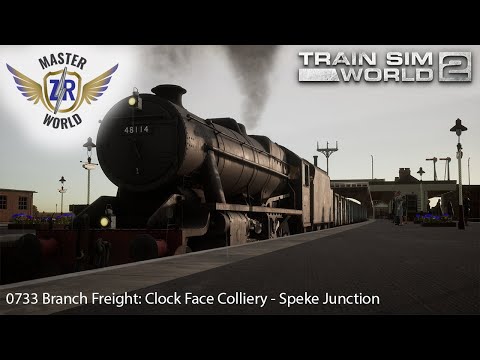 0733 Branch Freight: Clock Face Colliery - Speke Junction - Spirit of Steam 8F - Train Sim World 2