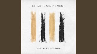Oh My Soul [Gospel Version]