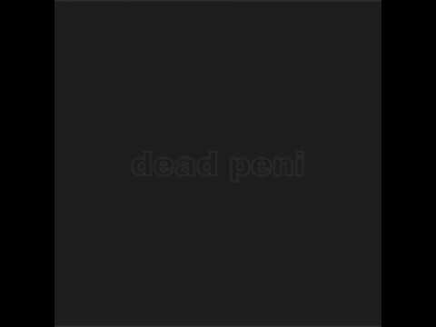 Dead Peni - Untitled 2