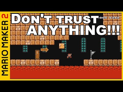Super Mario Maker 2 : Don't trust ANYTHING!!!