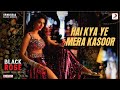 Hai Kya Ye Mera Kasoor Black Rose Movie Song Urvashi Rautela Sony Music India