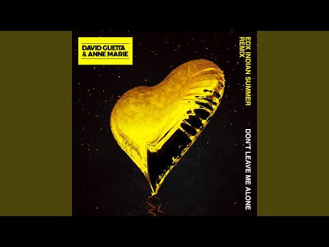 Video thumbnail for Don’t Leave Me Alone (EDX’s Indian Summer Remix)