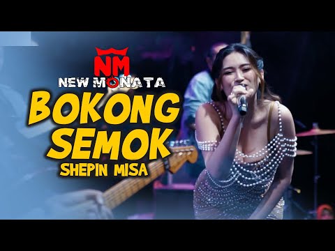BOKONG SEMOK - SHEPIN MISA | NEW MONATA (Official Live Music Video)