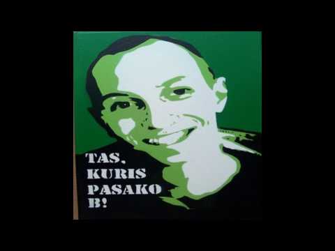 Karpiz - Tas kuris pasako B