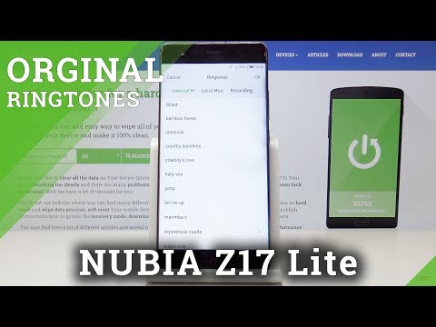 How to Change Ringtone in NUBIA Z17 Lite – Ringtones List