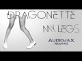 Dragonette - My Legs (AudioJax ReeMiks)