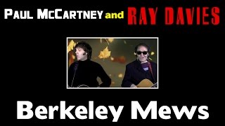 Paul McCartney and Ray Davies - Berkeley Mews
