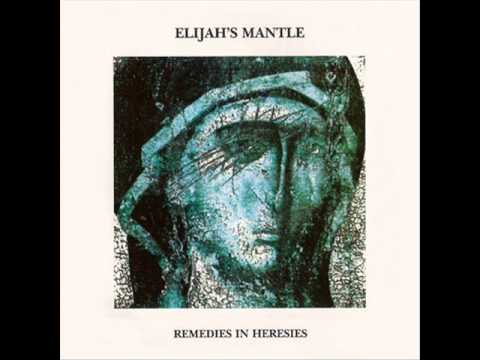 Elijah's Mantle - Philosophy With A Hammer