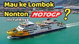 Download lagu Ini Rute Menuju Sirkuit MotoGP Jika Tiba Dari Pelabuhan Lembar mp3