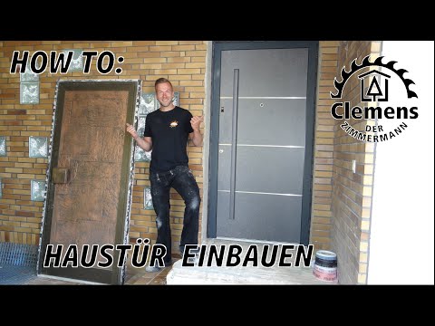Haustür selber einbauen 🚪 – Schritt für Schritt vom Profi erklärt mit Clemens der Zimmermann 🔨