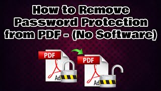 How to Remove Password Protection from PDF - (No Software)