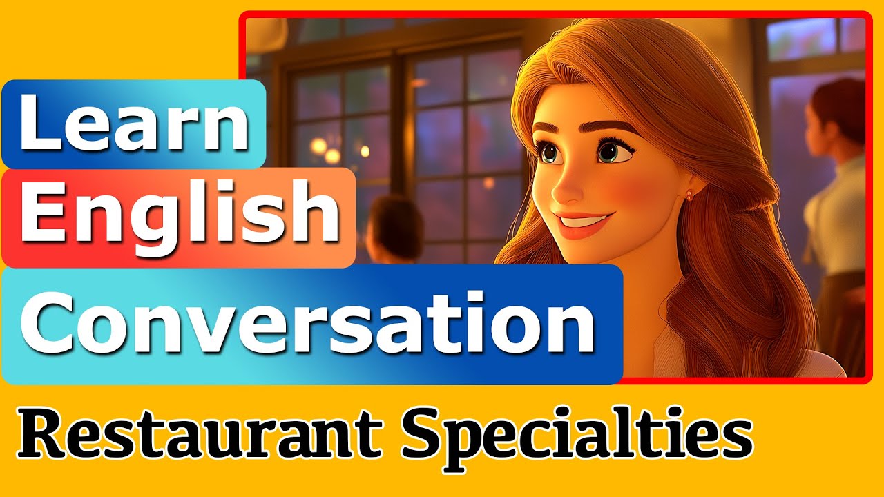 Everyday English Conversation - Could you please recommend some of your special dishes?