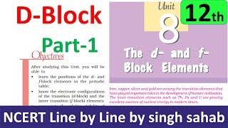 D Block Part 1 Inorganic Chemistry Class 12 Chapter-8 NCERT | IIT JEE NEET | Hindi
