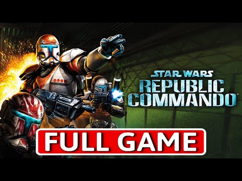 STAR WARS Republic Commando - FULL GAME Walkthrough Longplay