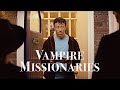 Vampire Missionaries (Short Comedy Sketch)