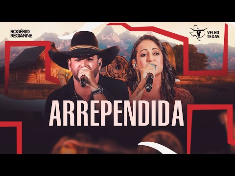 Rogerio e Regianne - Arrependida - Velho Texas
