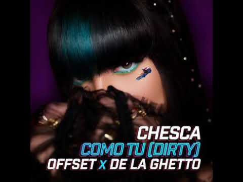 Chesca, Offset, De La Ghetto – Como Tú (Audio Oficial)