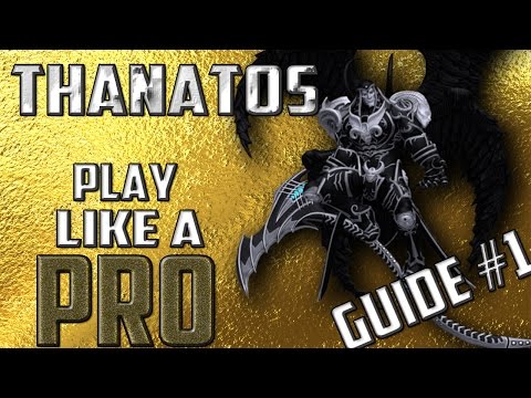 Smite - Thanatos Guide - Play like a pro!(SexyRexsi)