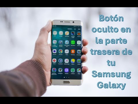 Botón secreto en tu Samsung Galaxy para personalizar acciones geniales