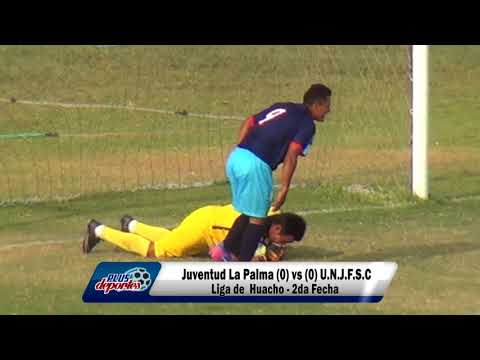 JUVENTUD LA PALMA (0) vs (0) U.N.J.F.S.C. - FÚTBOL HUACHANO - 2DA FECHA/2018.