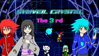 【自作ゲーム】SYMVEIL CRYSTAL The 3rd【PV2】