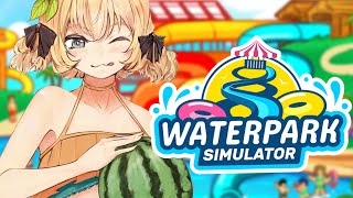 【WATERPARK SIMULATOR】 Last run for 5* waterpark!!