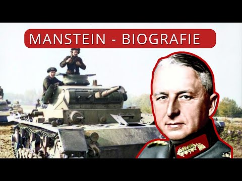 Erich von Manstein - Hitler's brillantester General des zweiten Weltkriegs