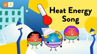 Heat Energy Song