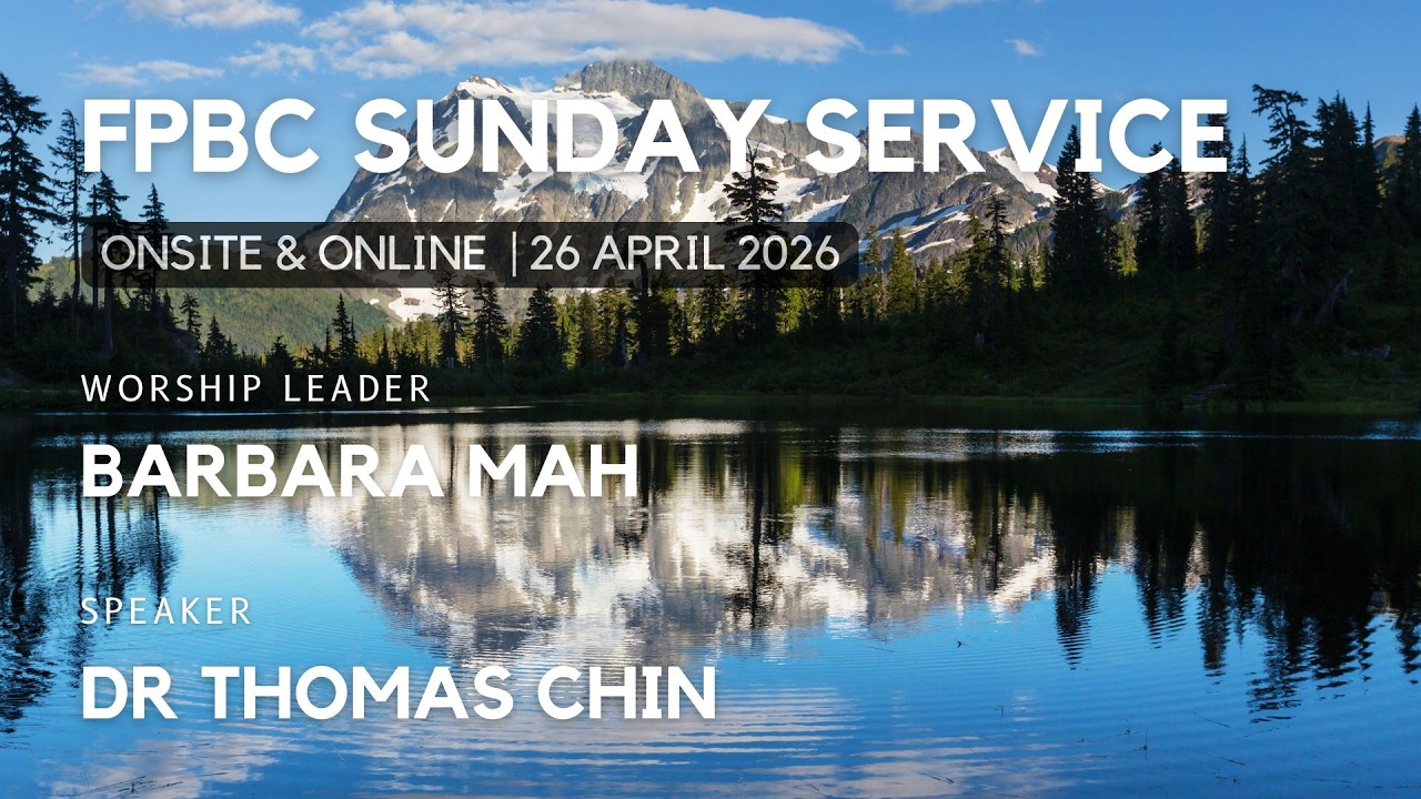 FPBC Sunday Service Livestream - 26 April 2026