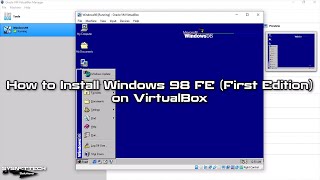 How to Install Windows 98 FE (First Edition) on VirtualBox | SYSNETTECH Solutions