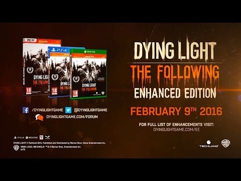 Dying Light: The Following Enhanced Edition Announcement Trailer