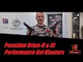 Poseidon Orion II III Performance Gel Blasters By X Force Tactical