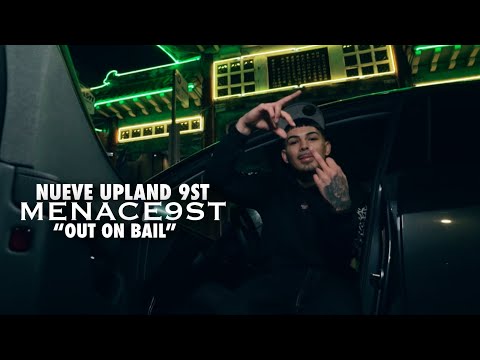 Nueve Upland 9ST | MENACE9ST ''Out On Bail'' (Music Video) #trending #viral #fyp