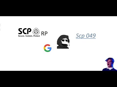 Scp RP: expérience sur Scp 049 avec Google !
