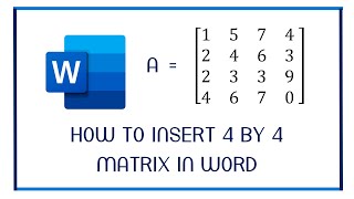 How to Insert 4 By 4 Matrix in Word [2023]