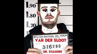 'Van Der Sloot' - Dr. Killgore